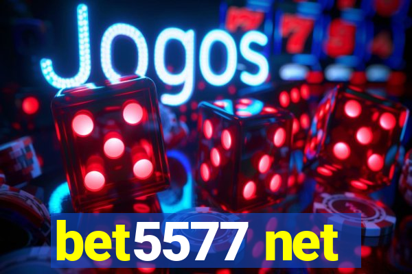 bet5577 net